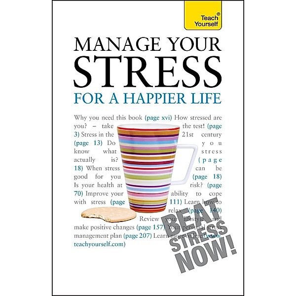 Manage Your Stress for a Happier Life: Teach Yourself / Teach Yourself, Terry Looker