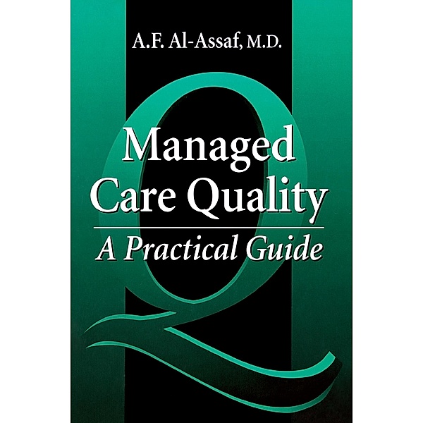 Managed Care Quality, A. F. Al-Assaf, R. Robyn Assaf