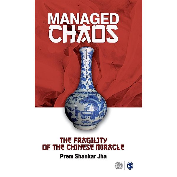 Managed Chaos, Prem Shankar Jha