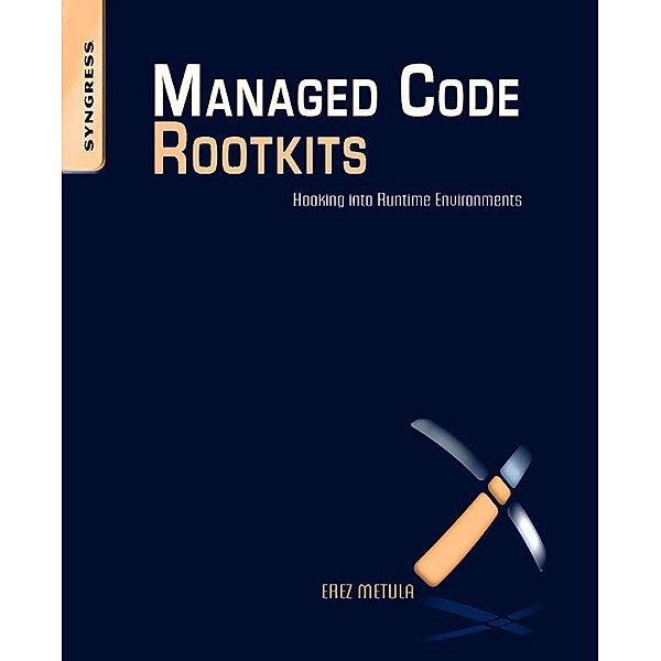 Managed Code Rootkits, Erez Metula