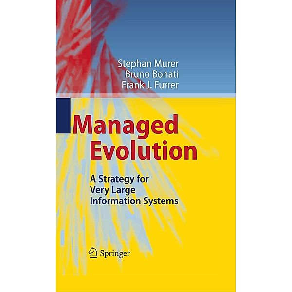 Managed Evolution, Stephan Murer, Bruno Bonati