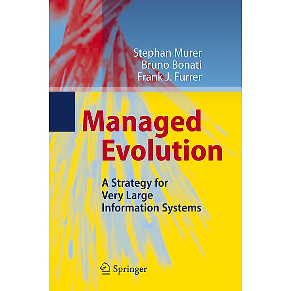 Managed Evolution, Stephan Murer, Bruno Bonati
