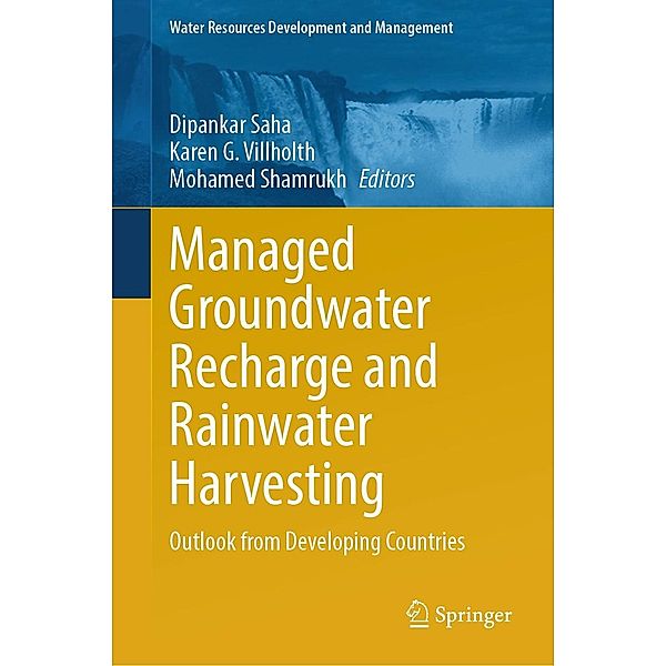 Managed Groundwater Recharge and Rainwater Harvesting / Water Resources Development and Management