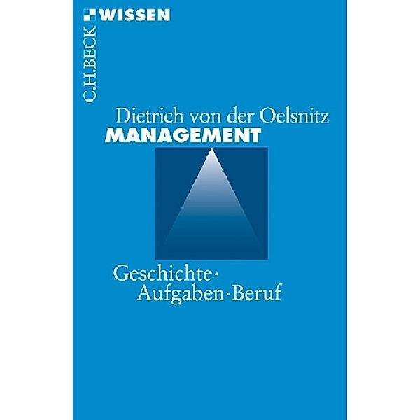 Management, Dietrich von der Oelsnitz