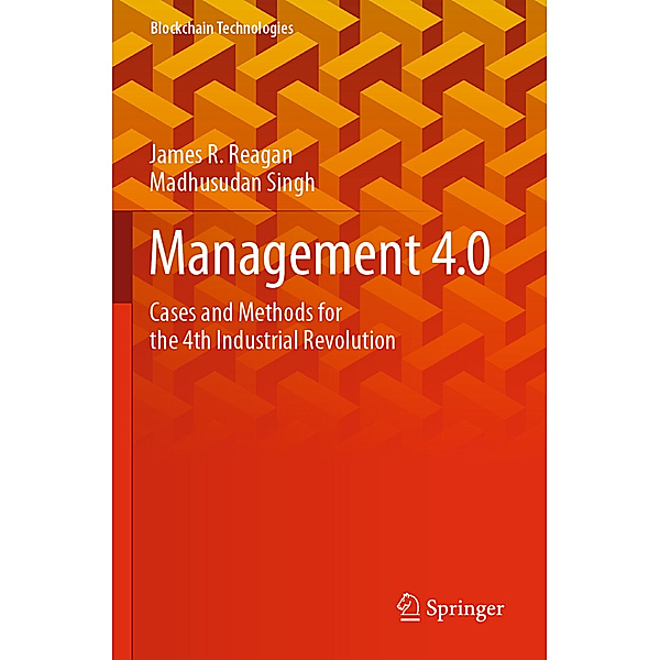 Management 4.0, James R. Reagan, Madhusudan Singh