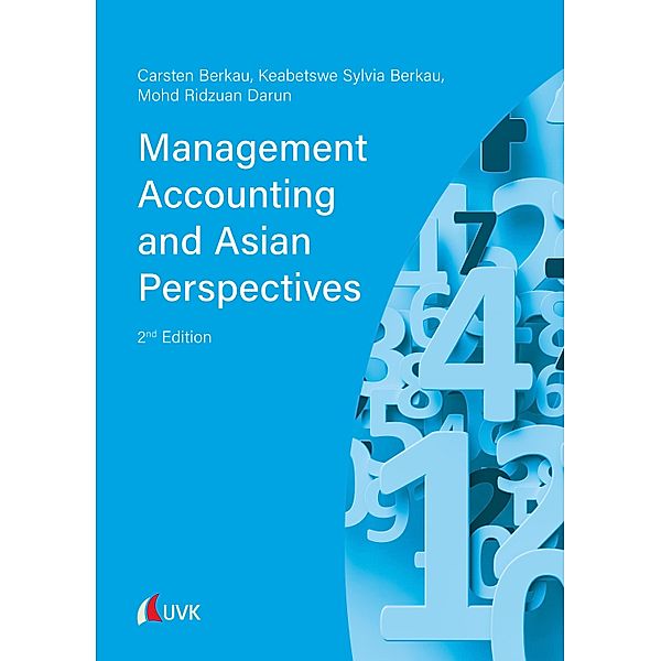 Management Accounting and Asian Perspectives, Carsten Berkau, Keabetswe Sylvia Berkau, Mohd Ridzuan Darun