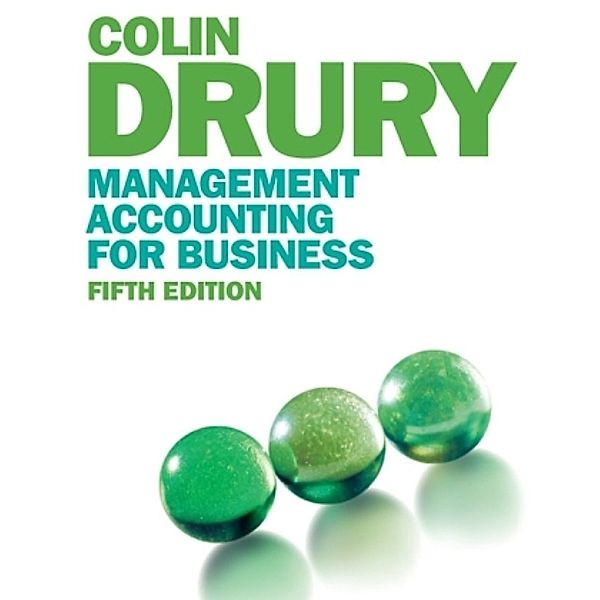 Management Accounting for Business, Colin Drury