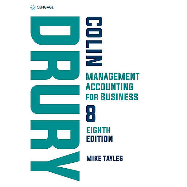 Management Accounting for Business, Colin Drury, Mike Tayles