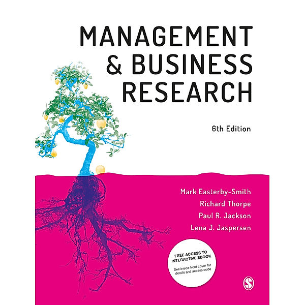 Management and Business Research, Richard Thorpe, Mark Easterby-Smith, Paul R Jackson, Lena J. Jaspersen