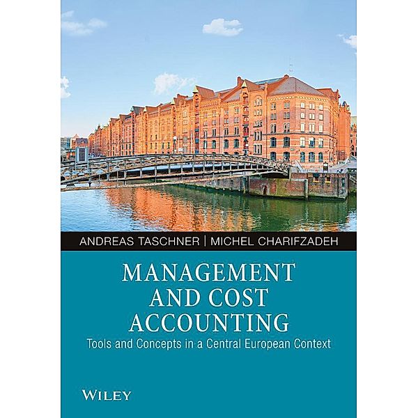 Management and Cost Accounting, Andreas Taschner, Michel Charifzadeh