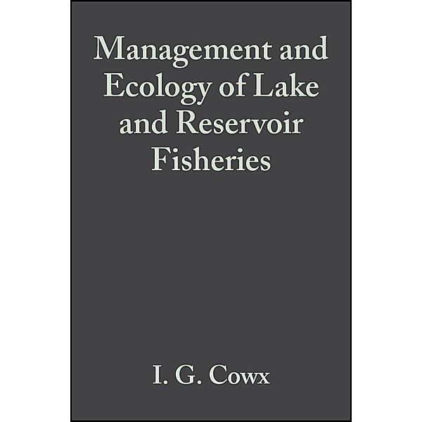 Management and Ecology of Lake and Reservoir Fisheries