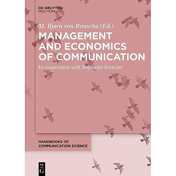 Management and Economics of Communication / Handbooks of Communication Science Bd.30
