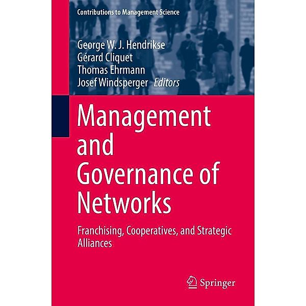 Management and Governance of Networks / Contributions to Management Science