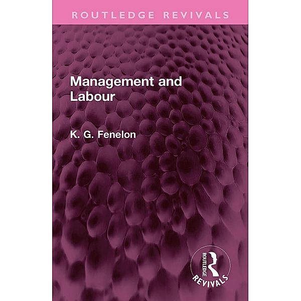 Management and Labour, Kevin Gerard Fenelon