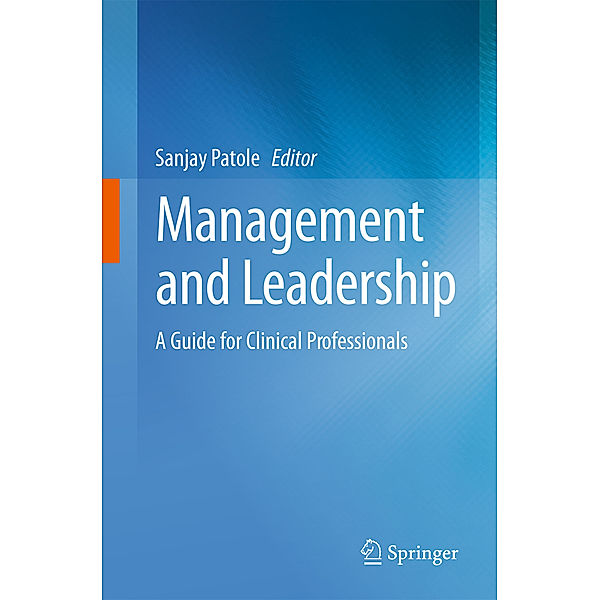 Management and Leadership - A Guide for Clinical Professionals