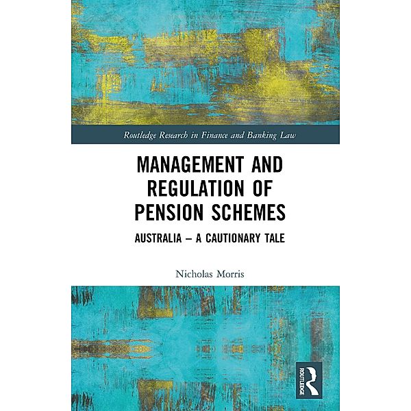 Management and Regulation of Pension Schemes, Nicholas Morris