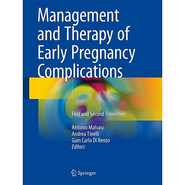 Management and Therapy of Early Pregnancy Complications