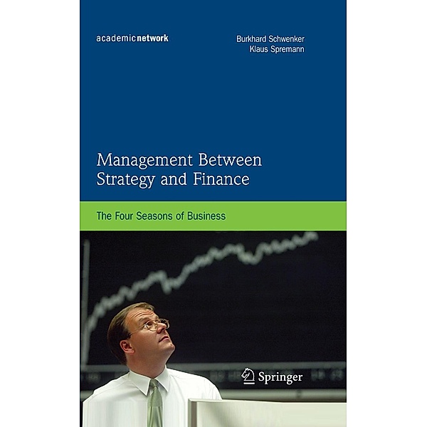 Management Between Strategy and Finance, Burkhard Schwenker, Klaus Spremann