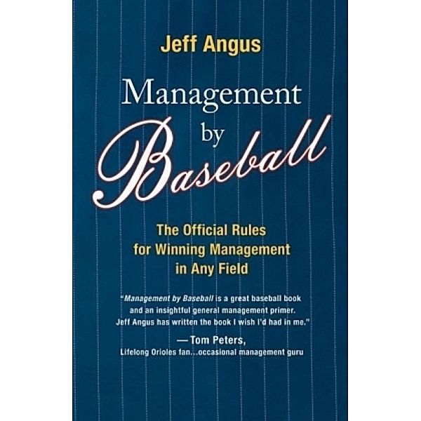 Management By Baseball, Jeff Angus