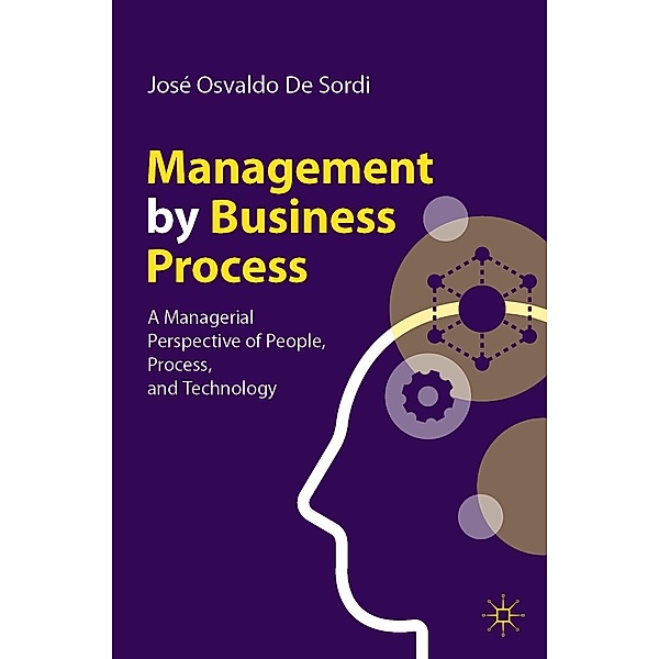 Management by Business Process / Progress in Mathematics, José Osvaldo De Sordi