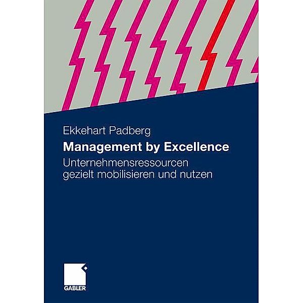 Management by Excellence, Ekkehart Padberg
