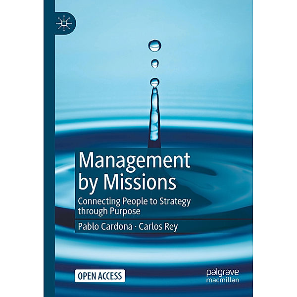 Management by Missions, Pablo Cardona, Carlos Rey