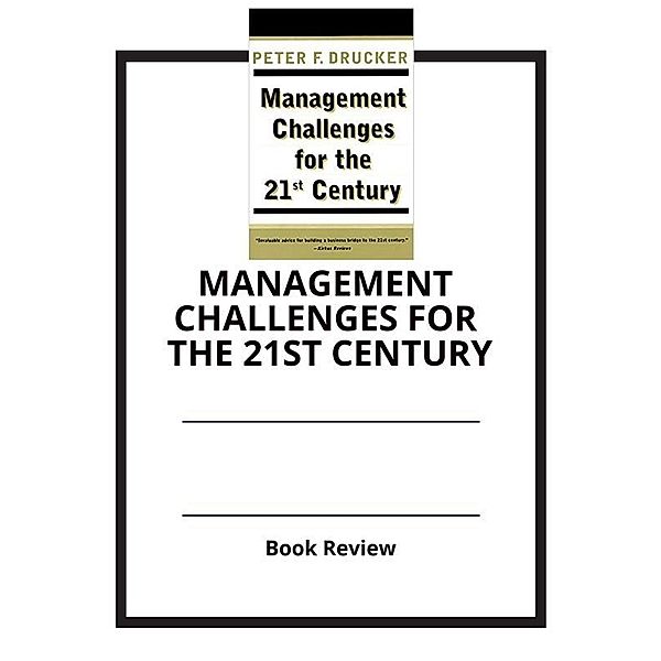 Management Challenges for the 21st Century, PCC