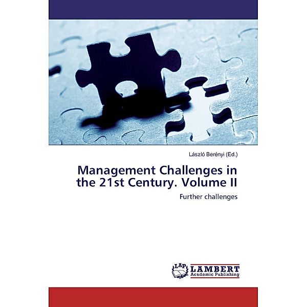 Management Challenges in the 21st Century. Volume II