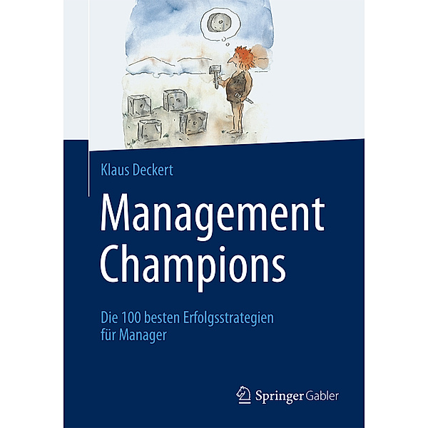 Management Champions, Klaus Deckert