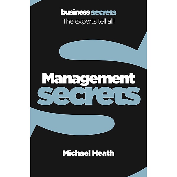 Management / Collins Business Secrets, Michael Heath