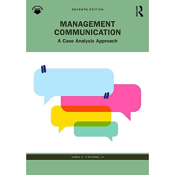 Management Communication, James S. O'Rourke