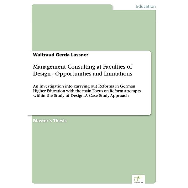 Management Consulting at Faculties of Design - Opportunities and Limitations, Waltraud Gerda Lassner