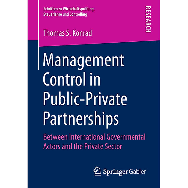 Management Control in Public-Private Partnerships, Thomas S. Konrad