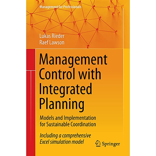 Management Control with Integrated Planning, Lukas Rieder, Raef Lawson