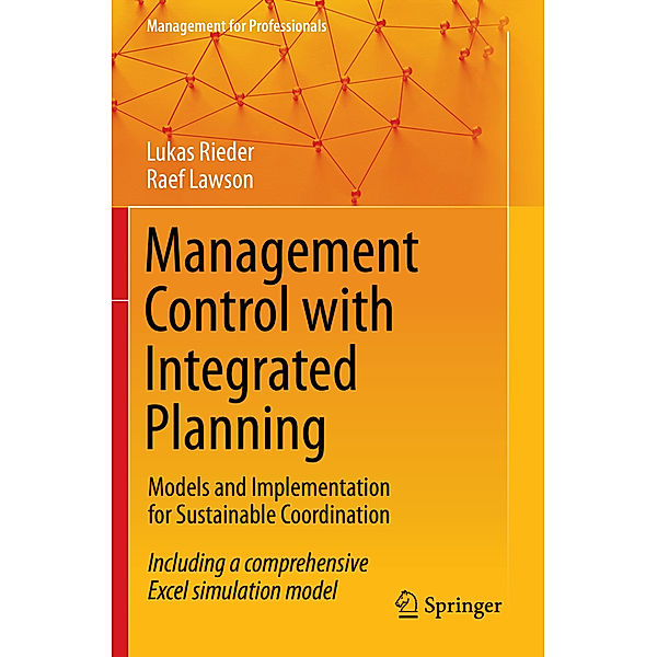 Management Control with Integrated Planning, Lukas Rieder, Raef Lawson