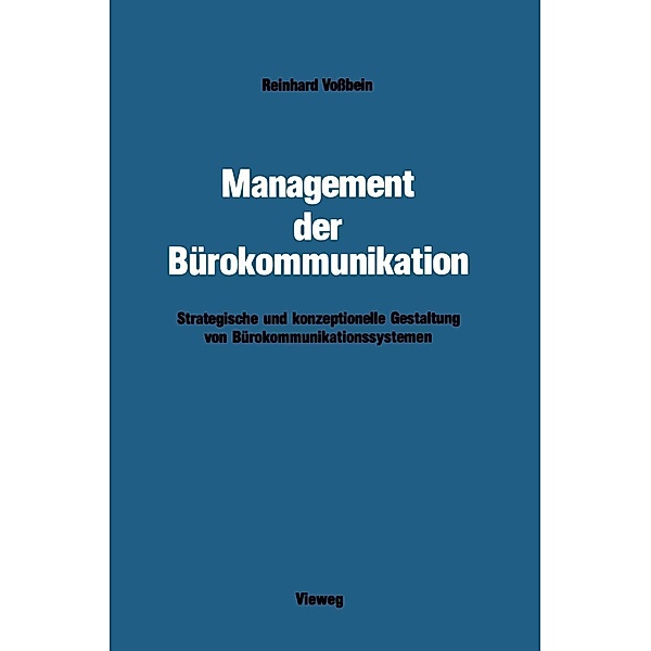 Management der Bürokommunikation, Reinhard Voßbein