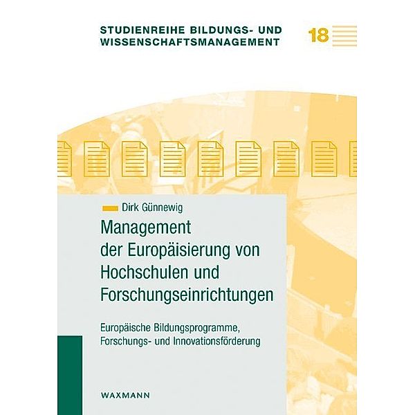 Management der Europäisierung von Hochschulen und Forschungseinrichtungen, Dirk Günnewig