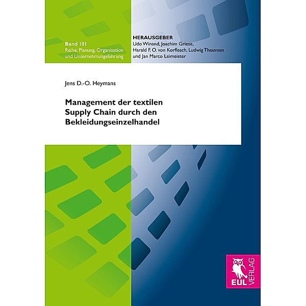 Management der textilen Supply Chain durch den Bekleidungseinzelhandel, Jens D.-O. Heymans