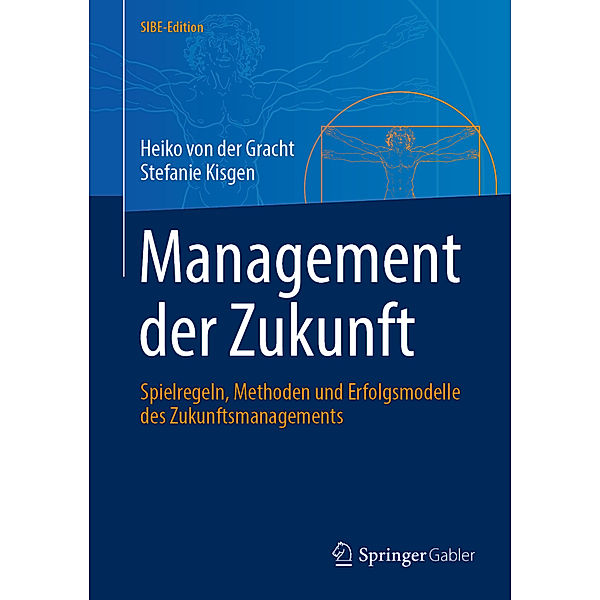 Management der Zukunft, Heiko von der Gracht, Stefanie Kisgen