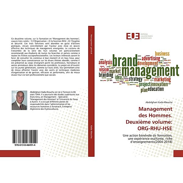 Management des Hommes. Deuxième volume: ORG-RHU-HSE, Abdelghani Kada-Kloucha