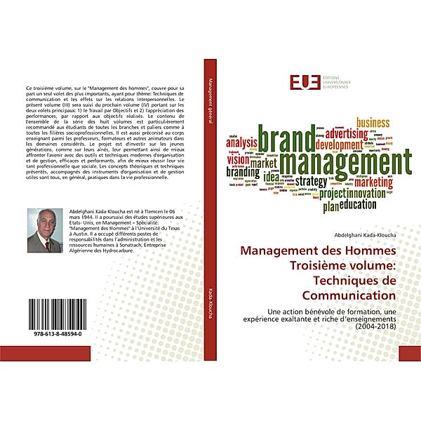 Management des Hommes Troisième volume: Techniques de Communication, Abdelghani Kada-Kloucha