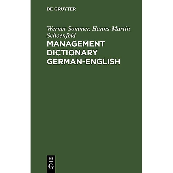 Management Dictionary German-English, Werner Sommer, Hanns-Martin Schoenfeld