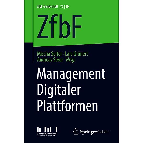 Management Digitaler Plattformen / ZfbF-Sonderheft Bd.75/20