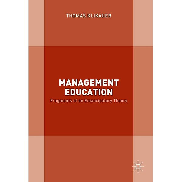Management Education / Progress in Mathematics, Thomas Klikauer