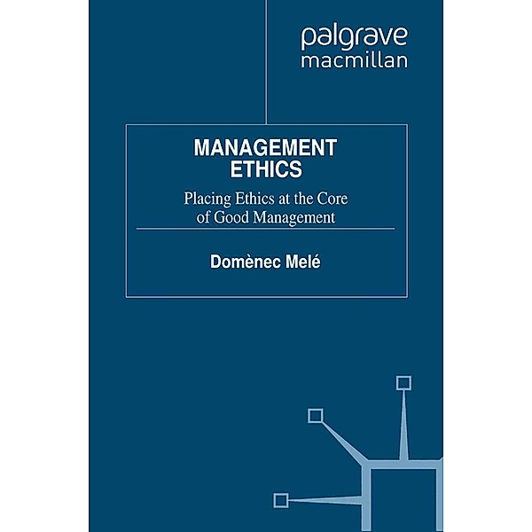 Management Ethics / IESE Business Collection, D. Melé