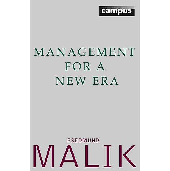 Management For a New Era, Fredmund Malik