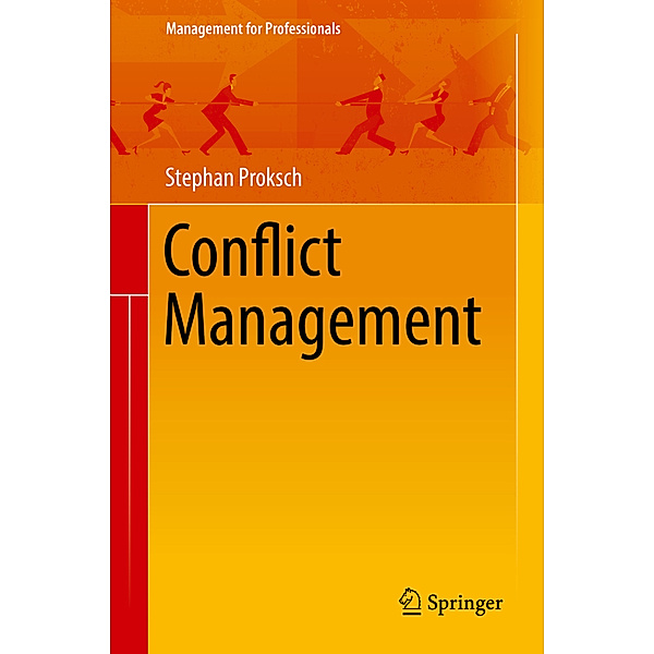 Management for Professionals / Conflict Management, Stephan Proksch