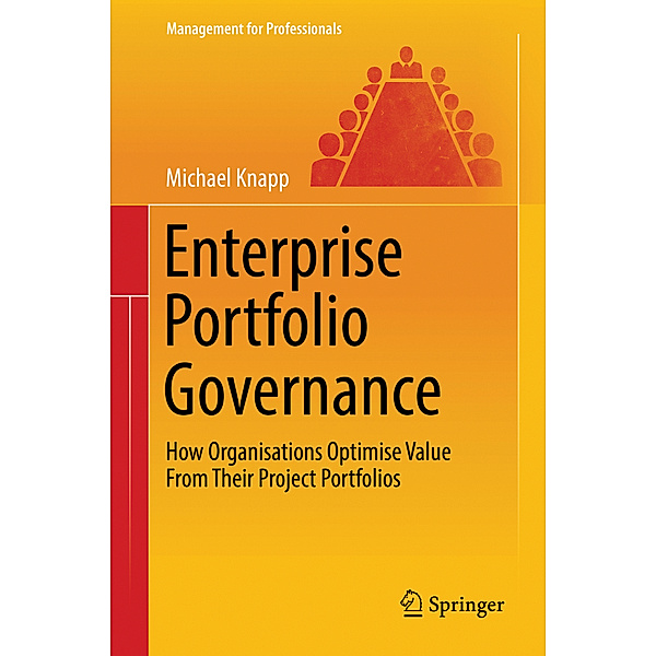 Management for Professionals / Enterprise Portfolio Governance, Michael Knapp