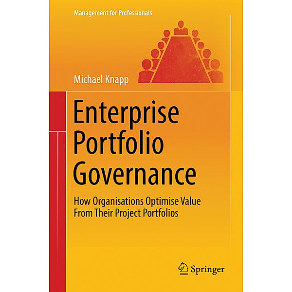 Management for Professionals / Enterprise Portfolio Governance, Michael Knapp