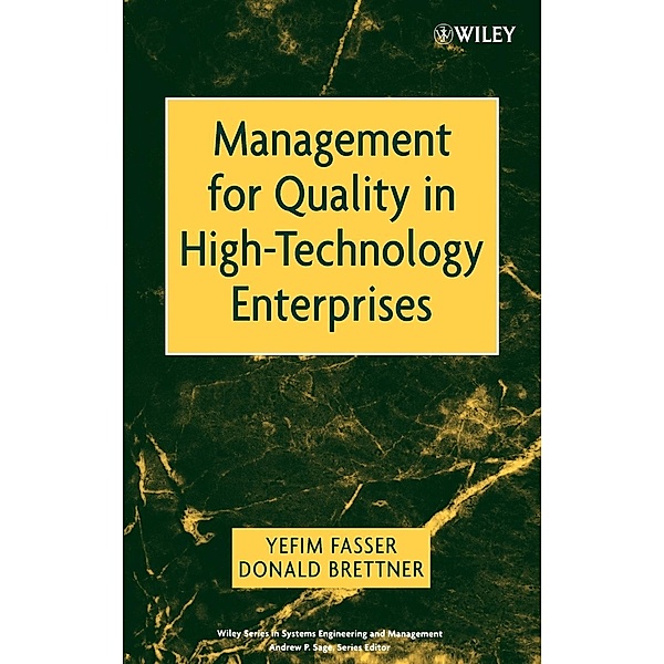 Management for Quality in High-Technology Enterprises, Yefim Fasser, Donald Brettner
